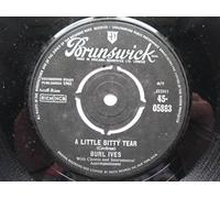 Ives, Burl Little Bitty Tear 7" Brunswick 05863 EX 1961