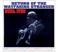 Ives Burl - Return of the Wayfaring Strang