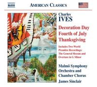Ives, C. - Decoration Day / Thanksgiving / Fourth of July by Ives, C. (2009) Audio CD