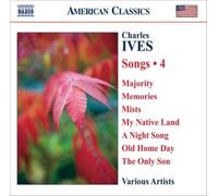 Ives Charles - Mélodies /Vol.4