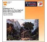 Ives - Sym 1 in D Minor / Three Places in New England