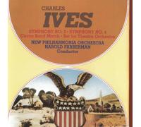 Ives: Symphonies Nos. 3 & 4, Circus Band March, Set for Theatre Orchestra