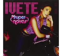 Ivete Sangalo - As Super Novas
