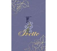 Ivette Diario: Monograma I Cuaderno Floral Personalizado para Mujeres Cuaderno decorativo con monograma en púrpura y dorado, diario personalizado y regalo de cumpleaños para mujeres llamadas Ivette