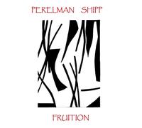 Ivo Perelman & Matthew Shipp - FRUITION