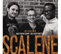 Ivo Perelman / Matthew Shipp / Joe Hertenstein - Scalene