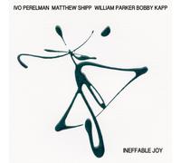 Ivo Perelman/Matthew Shipp/William Parker/B Ineffable Joy (CD) (Importación USA)