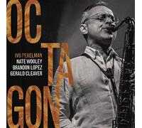Ivo Perelman / Nate Wooley / Brandon Lopez / Gerald Cleaver - Octagon