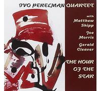 Ivo Perelman Quartet - The Hour of the Star