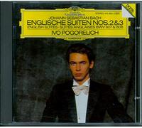Ivo Pogorelich - Bach: English Suites 2 & 3