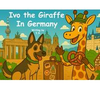 Ivo the Giraffe in Germany (Ivo The Giraffe travel around the world)