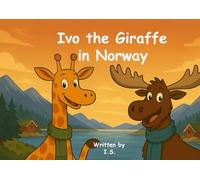 Ivo the Giraffe in Norway (Ivo The Giraffe travel around the world)