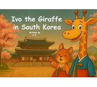 Ivo the Giraffe in South Korea (Ivo The Giraffe travel around the world)