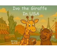 Ivo the Giraffe in USA (Ivo The Giraffe travel around the world)