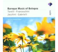 Ivor Bolton - Baroque Music from Bologna - Apex
