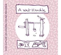 Ivor Cutler - A Wet Handle
