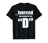 Ivorced and Looking For The D Camiseta gráfica económica, Hombre, Negro, L