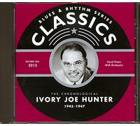 Ivory Joe Hunter - Classics 1945-1947