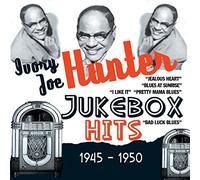 Ivory' Joe Hunter - Ivory Joe Hunter - Jukebox Hits 1945-1950