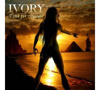 Ivory - Time for Revenge