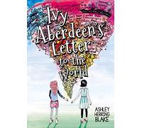 Ivy Aberdeen's Letter to the World