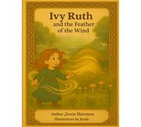 Ivy and The Feather of the Wind