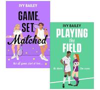 Ivy Bailey Collection 2 Books Set (Game Set Matched & Playing the Field)