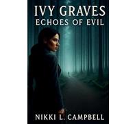 Ivy Graves Echoes of Evil: 1
