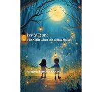 Ivy & Icon: The Night When the Lights Spoke