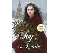 Ivy In Love: A Christmas Novella LARGE PRINT EDITION (Victorians by Gaslight)