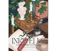 Ivy & Inkwells: A Dark Academia Coloring Book (Cozy Coloring Books by Serafine Art & Design)