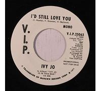 IVY JO - i'd still love you / same 45 rpm single