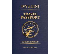 Ivy & Lini Travel Passport: Western and Northern Europe (Ivy & Lini in Europe)