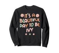 Ivy Personalized Name It's A Beautiful Day Ivy Sudadera