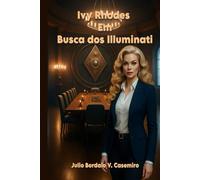 Ivy Rhodes: Em Busca dos Illuminati
