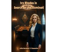 Ivy Rhodes in: Search for the Illuminati: 3 (The Adventures of Ivy Rhodes)