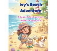 Ivy's Beach Adventure: A Coloring & Reading Activity Book for Kids Ages 4-8 (Ivy & Ziggy Adventure)