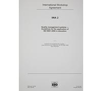 IWA 2:2007, Quality management systems - Guidelines for the application of ISO 9001:2000 in education