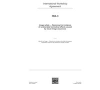 IWA 3:2005, Image safety - Reducing the incidence of undesirable biomedical effects caused by visual image sequences