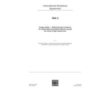 IWA 3:2005, Image safety - Reducing the incidence of undesirable biomedical effects caused by visual image sequences