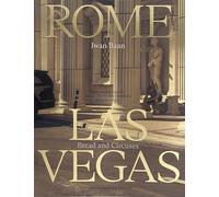 Iwan Baan Rome Las Vegas /anglais: Bread and Circuses. Ausgabe: Englisch kartoniert - Klammerheftung.