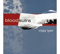 Iyer & Vijay - Blood Sutra