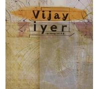 Iyer & Vijay - Reimaginning
