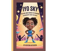 IYO SKY: The Girl Who Soared to Stardom (A Biography Book for Kids)