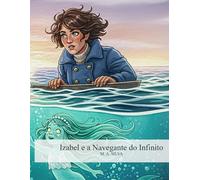 Izabel e a Pequena Navegante do Infinito