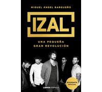 IZAL: Una pequeña gran revolución (Música)