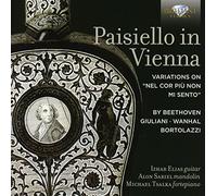 Izhar Elias guitar, Alon Sariel mandolin Michael Tsalka fortepiano - Paisiello in Vienna: Variations on “Nel cor piu non mi sento”