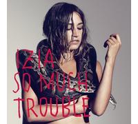 Izia - So Much Trouble