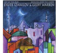 Geoff Warren & Enver Izmailov - Dancing Over the Moon