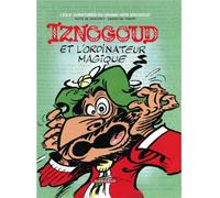 IZNOGOUD TOME 6 : IZNOGOUD ET L'ORDINATEUR MAGIQUE by Ren?? Goscinny (1996-06-07)